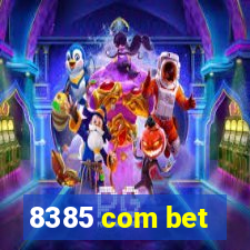 8385 com bet